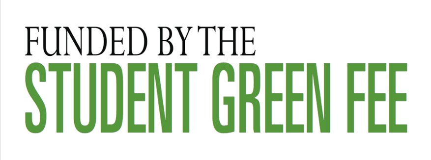 funded by the student green fee