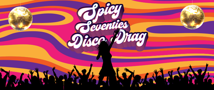 Spicy Seventies Disco Drag